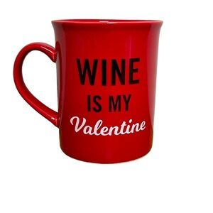 Fringe Studio Valentine Mug Wine is my Valentine Red w/ White & Black Words